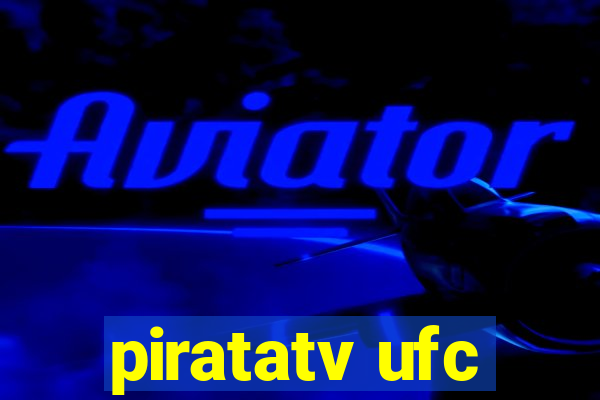 piratatv ufc